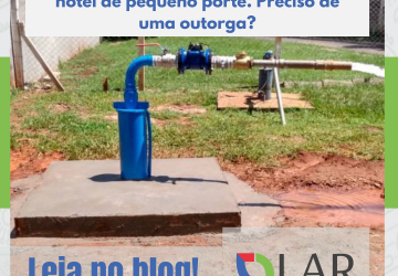 Noticia Outorga para uso de recursos hídricos: saiba se sua propriedade ou empresa precisa!  da netbasic uberaba mg